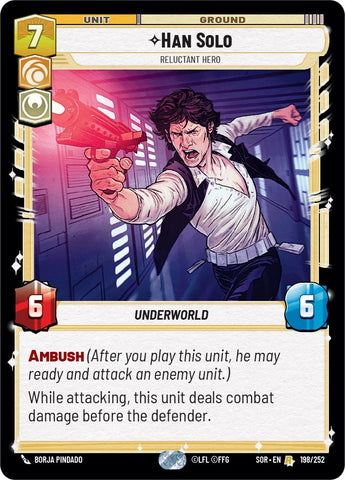 Han Solo - Relunctant Hero (198/252) [Spark of Rebellion]