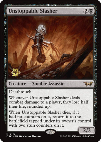 Unstoppable Slasher (0119) [Duskmourn: House of Horror Prerelease Promos]