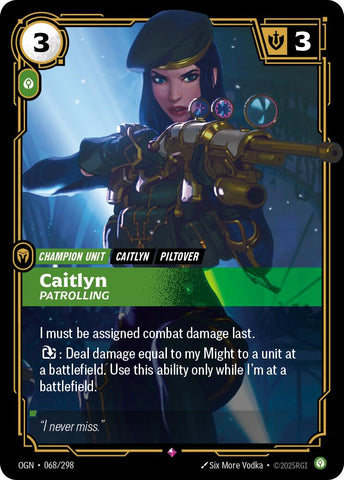 Caitlyn - Patrolling