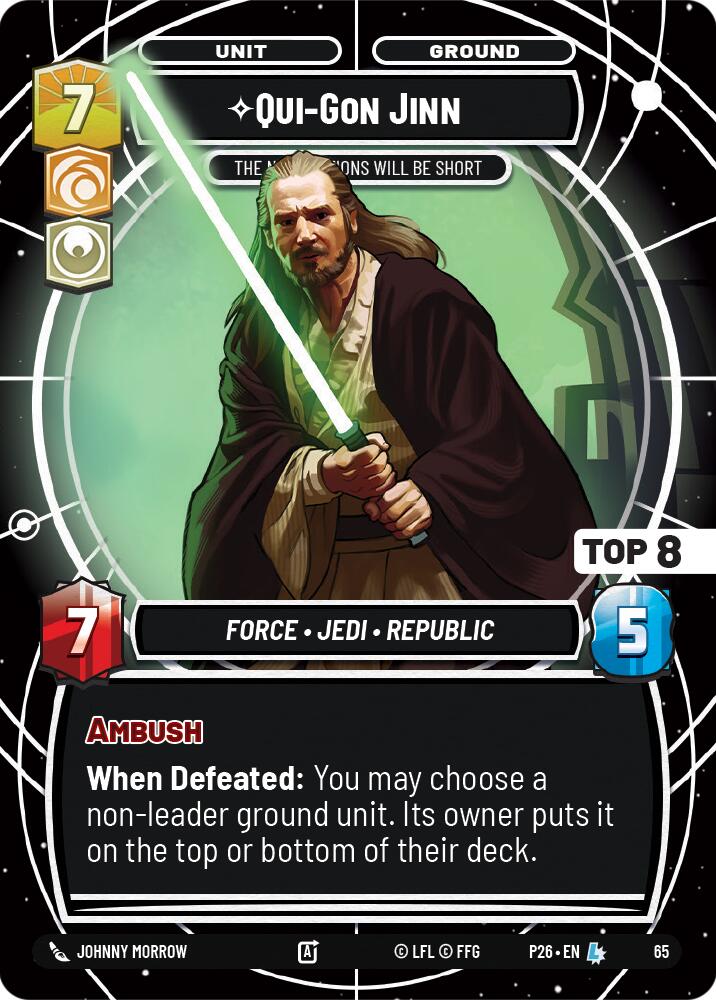 Qui-Gon Jinn - The Negotiations Will Be Short (Top 8) (65) (65) [Sector and Regional Promos: Season 1]