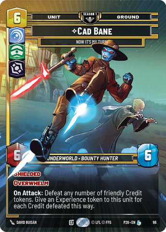 Cade Bane - Now It's My Turn (96) (96) [Sector and Regional Promos: Season 1]