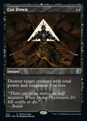 Cut Down (Promo Pack) [Dominaria United Promos]